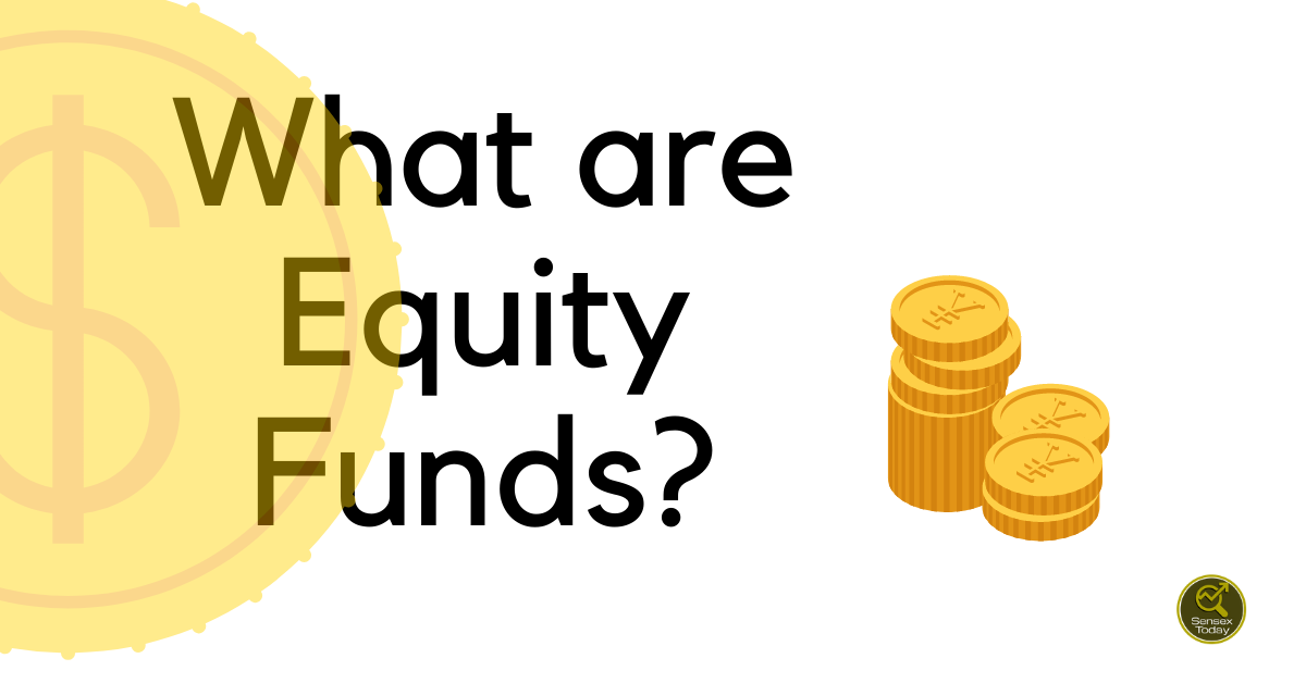 what-is-an-equity-mutual-fund-sensex-today